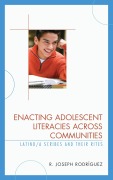 Cover-Bild zum Titel 'Enacting Adolescent Literacies across Communities' von 'R. Joseph Rodríguez'