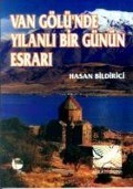 Cover-Bild zum Titel 'Van Gölünde Yilanli Bir Günün Esrari' von 'Hasan Bildirici'