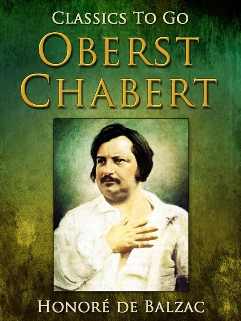 Oberst Chabert - Honoré de Balzac