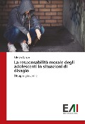 Cover-Bild zum Titel 'La responsabilità morale degli adolescenti in situazioni di disagio' von 'Fabrizio Zorzan'