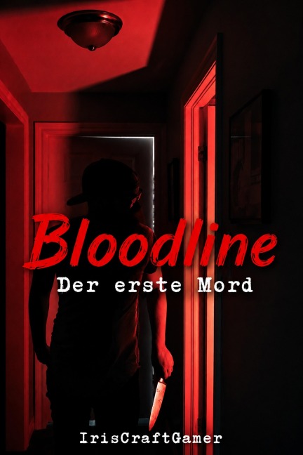 Bloodline - IrisCraftGamer