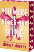 Cover-Bild zum Titel 'You Were Never Not Mine' von 'Monica Murphy'