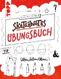 Cover-Bild zum Titel 'Sketchnotes Übungsbuch' von 'Nadine Roßa'