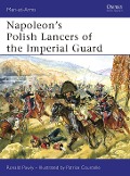 Cover-Bild zum Titel 'Napoleon's Polish Lancers of the Imperial Guard' von 'Ronald Pawly'