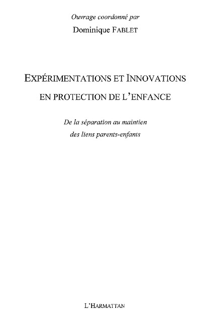 Experimentations et innovations en protection de l'enfance - - Georges Ziegelmeyer