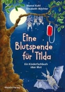 Cover-Bild zum Titel 'Eine Blutspende für Tilda' von 'Marcel Kahl'