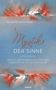 Cover-Bild zum Titel 'Mystik der Sinne' von 'Ndubueze Fabian Mmagu'