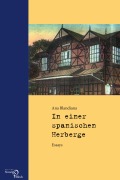 Cover-Bild zum Titel 'Ana Blandiana: In einer spanischen Herberge' von 'Ana Blandiana'