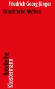 Cover-Bild zum Titel 'Griechische Mythen' von 'Friedrich Georg Jünger'