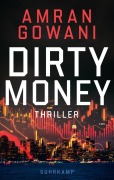 Cover-Bild zum Titel 'Dirty Money' von 'Amran Gowani'