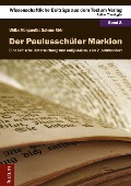 Der Paulusschüler Markion - Ulrike Margarethe Salome Röhl