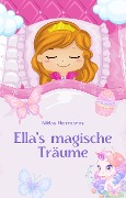 Cover-Bild zum Titel 'Ella's magischen Träume' von 'Niklas Herrmanns'