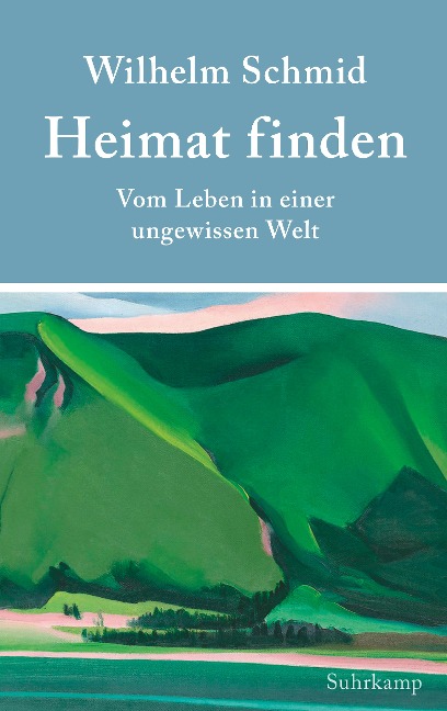 Heimat finden - Wilhelm Schmid