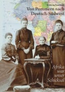 Cover-Bild zum Titel 'Von Pommern nach Deutsch-Südwest' von 'Heidewig Feuerherdt'