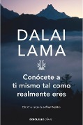 Conócete a Ti Mismo Tal Como Realmente Eres / How to See Yourself as You Really Are - Dalai Lama