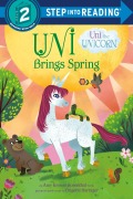 Cover-Bild zum Titel 'Uni Brings Spring (Uni the Unicorn)' von 'Amy Krouse Rosenthal'