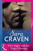 One Night with His Virgin Mistress (Mills & Boon Modern) - Sara Craven