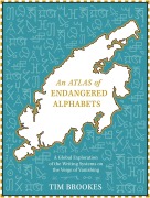 Cover-Bild zum Titel 'An Atlas of Endangered Alphabets' von 'Tim Brookes'