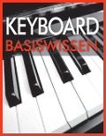 Keyboard Basiswissen - Wolfgang Flödl
