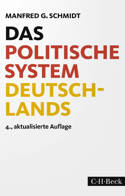 Das politische System Deutschlands - Manfred G. Schmidt