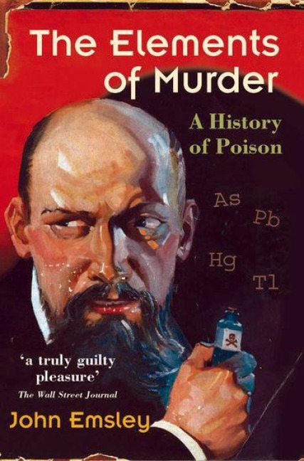The Elements of Murder - John Emsley