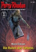 Cover-Bild zum Titel 'Perry Rhodan 3401: Die Runen des Tartaros' von 'Marie Erikson'