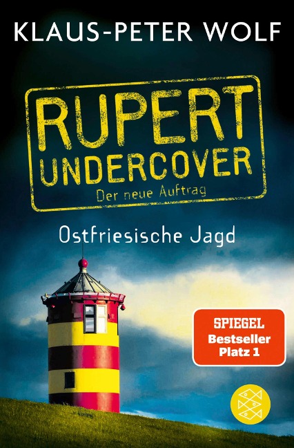 Rupert undercover - Ostfriesische Jagd - Klaus-Peter Wolf