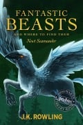 Cover-Bild zum Titel 'Fantastic Beasts and Where to Find Them' von 'J. K. Rowling, Newt Scamander'