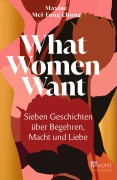 Cover-Bild zum Titel 'What Women Want' von 'Maxine Mei-Fung Chung'