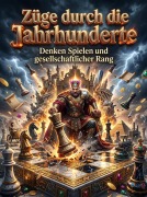 Cover-Bild zum Titel 'Züge durch die Jahrhunderte' von 'Lukas Seidenberg'