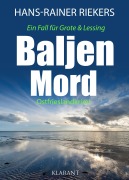 Cover-Bild zum Titel 'Baljenmord. Ostfrieslandkrimi' von 'Hans-Rainer Riekers'