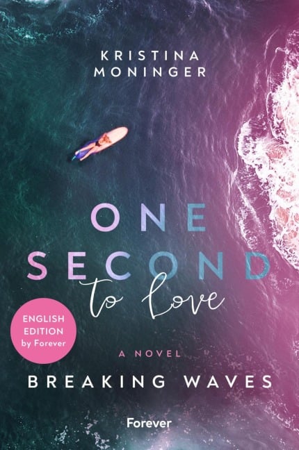 One Second to Love: English Edition - Kristina Moninger