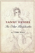 Cover-Bild zum Titel 'Fanny Hensel' von 'R. Larry Todd'