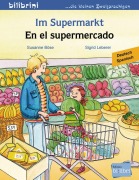 Cover-Bild zum Titel 'Im Supermarkt. Kinderbuch Deutsch-Spanisch' von 'Susanne Böse, Sigrid Leberer'