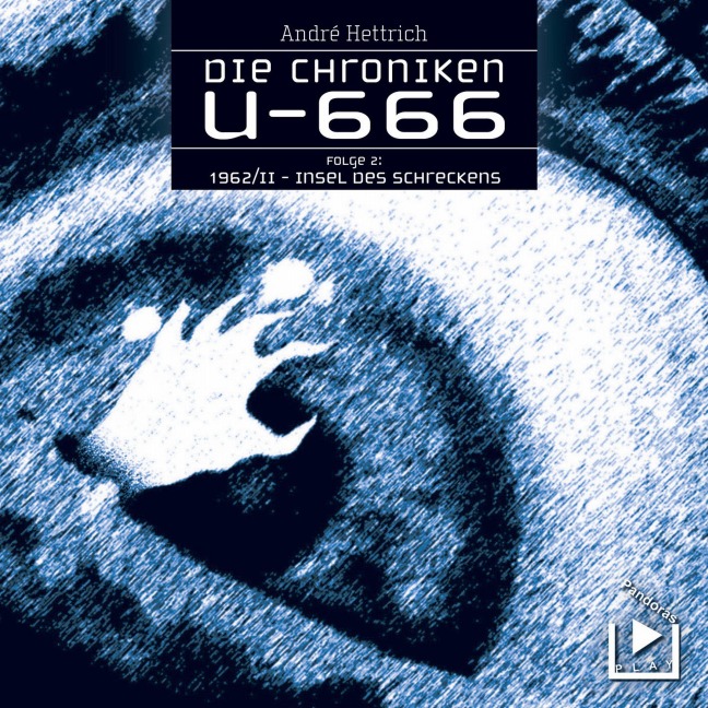 U666 Teil 02 - Insel des Schreckens - André Hettrich