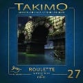 Cover-Bild zum Titel 'Takimo - 27 - Roulette' von 'Gisela Klötzer, Peter Liendl'