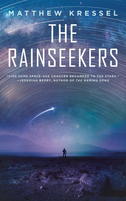 The Rainseekers - Matthew Kressel
