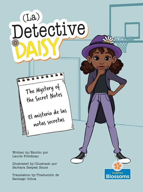 El Misterio de Las Notas Secretas (the Mystery of the Secret Notes) Bilingual Eng/Spa - Laurie Friedman