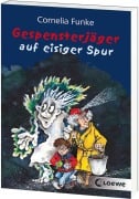 Gespensterjäger 01 auf eisiger Spur - Cornelia Funke