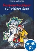 Cover-Bild zum Titel 'Gespensterjäger 01 auf eisiger Spur' von 'Cornelia Funke'