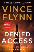 Cover-Bild zum Titel 'Denied Access' von 'Vince Flynn, Don Bentley'