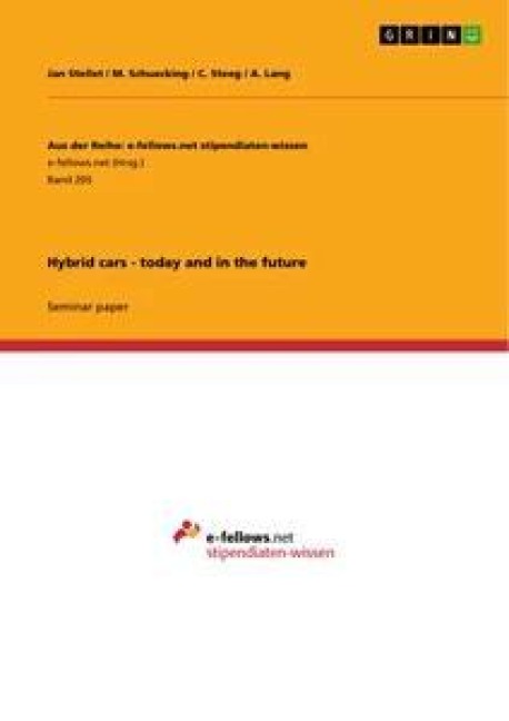 Hybrid cars - today and in the future - Jan Stellet, M. Schuecking, A. Lang, C. Steeg