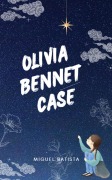 Cover-Bild zum Titel 'Olivia Bennet Case (Mystery, #1)' von 'Miguel Batista'