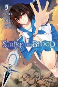 Strike the Blood, Vol. 5 (Manga) - Gakuto Mikumo