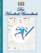 Cover-Bild zum Titel 'Das Handball Ausmalbuch' von 'Theo Von Taane'