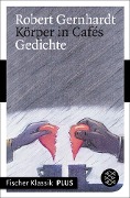 Cover-Bild zum Titel 'Körper in Cafés' von 'Robert Gernhardt'