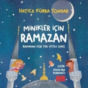 Cover-Bild zum Titel 'Minikler Icin Ramazan' von 'Hatice Kübra Tongar'