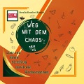 Cover-Bild zum Titel 'Weg mit dem Chaos' von 'Novella Diotallevi-Ringleb'