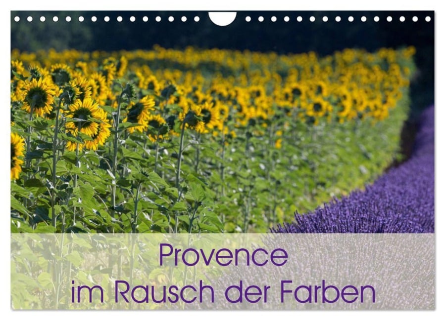 Provence im Rausch der Farben (Wandkalender 2026 DIN A4 quer), CALVENDO Monatskalender - Peter Schürholz