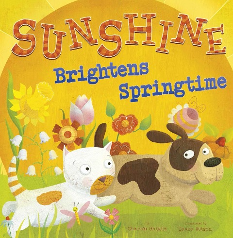 Sunshine Brightens Springtime - Charles Ghigna